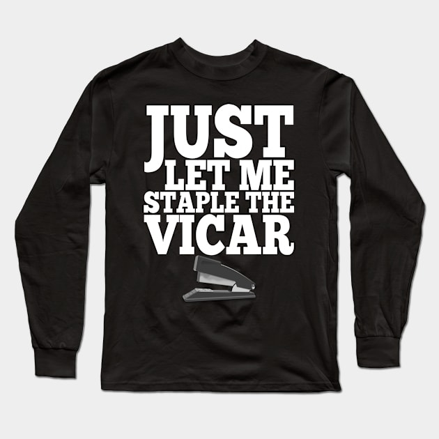 Misheard Lyrics - Staple the Vicar Long Sleeve T-Shirt by Ireland